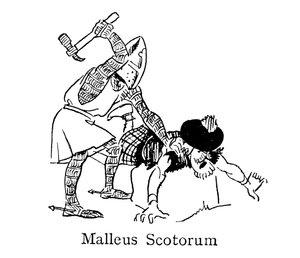 König Eduard I., Hammer der Schotten, Malleus Scotorum