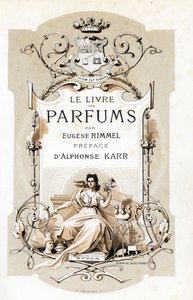 Titelseite mit einem Wappen und einer Frau, die eine Rose hält, auf einem Thron sitzend - Illustration von Jules Cheret (1836-1932) aus Le Livre des Parfums von Eugene Rimmel (1820-1887), Frankreich von Jules Cheret