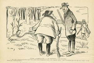 Illustration in Le Rire, 05/12/08 - Jagd in Rambouillet - Natur Vegetation, Jagd Jäger, Präsident der Republik, Rambouillet - Clemenceau Georges, Fallieres Armand (1841-1931), Hirsch