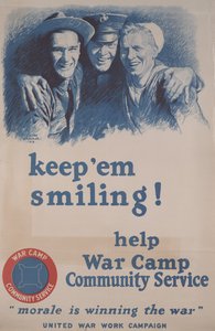 Haltet sie lächelnd! Helft dem War Camp Community Service. "Moral gewinnt den Krieg."