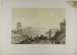 Rom: Das Kolosseum und der Konstantinsbogen, Tafel 38 aus Italie Monumentale et Pittoresque von Nicolas Chapuy