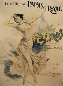Plakat für Le Fetards, Operette, Libretto von Antony Mars und Maurice Hennequin, Musik von Victor Roger, Plakat für das Théâtre du Palais-Royal in Paris