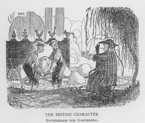 Der britische Charakter, Begeisterung für Gartenarbeit von Pont