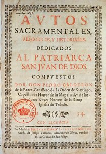 Titelseite von Los Autos Sacramentales von Pedro Calderon de la Barca (1600-81), herausgegeben von Juan Garcia Infanzon, 1690 (gedrucktes Papier)