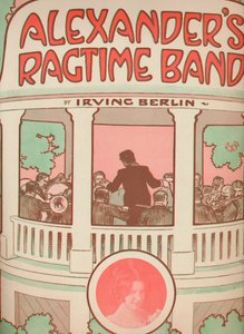 Alexanders Ragtime Band, 1911 von Unbekannt
