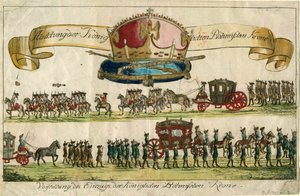 Darstellung der böhmischen Königskrone: Präsentation des Einzugs der böhmischen Königskrone, 1743