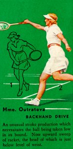 Mme. Outratova - Rückhand-Schlag, um 1935