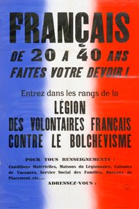 Rekrutierungsplakat für die Legion der französischen Freiwilligen, 1941-1944