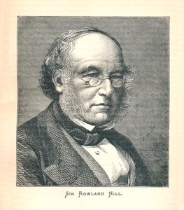 Sir Rowland Hill, Erfinder der Briefmarke, 1893 von Unbekannt