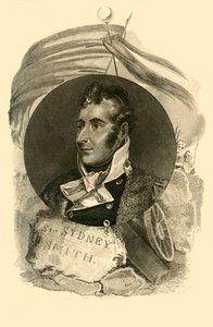 Sir Sidney Smith, der mit 300 britischen Seeleuten die Bresche von Acre verteidigte, 1764-1840, 1816