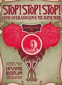 Stop! Stop! Stop! Komm herüber und liebe mich noch mehr, 1910