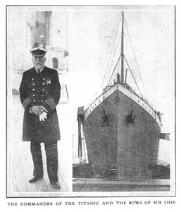 Der Kommandant der Titanic und der Bug seines Schiffes, 20. April 1912 von Unbekannt