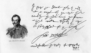Handschrift und Unterschrift von Sir Francis Drake von Unbekannt