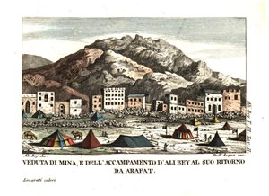 Ansicht des Dorfes Mina in der Wüste von Arafat (Zeltstadt, Mekka, Saudi-Arabien). Illustration von Ali Bey el Abbassi aus seinen Reisen in Marokko, Tripolis, Zypern, Ägypten, Arabien, Syrien und der Türkei, London 1816. Kupferstich von dell