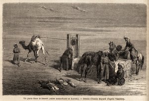 Ein Brunnen in der Wüste zwischen Samarkand und Karshi (Städte des heutigen Usbekistan). Zeichnung von Emile Bayard (1837-1891), zur Illustration der Reise nach Zentralasien im Jahr 1863 von Arminius Vambery (ungarischer Wissenschaftler verkleidet als Derw