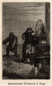 Müllsammler in Riga. Zeichnung von Henriet, zur Illustration seiner Reise in die russischen Ostseeprovinzen in den Jahren 1851-54. Gravur in „Le tour du monde“, herausgegeben von Edouard Charton