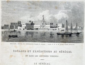 Saint-Louis, Hauptstadt der französischen Niederlassungen im Senegal - in „Voyage et voyages au Sénégal“ in Tour du Monde, 2. Trim. 1861