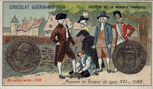 Serie Histoire de la Monnaie Française veröffentlicht von Chocolat Guérin Boutron. Chromolithographie 19. Jahrhundert. Bronzemünze von Ludwig XVI. im Jahr 1788