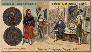 Serie Histoire de la Monnaie Française, veröffentlicht von Chocolat Guérin Boutron. Chromolithographie des 19. Jahrhunderts. 5-Cent-Münze in Tunesien im Jahr 1892
