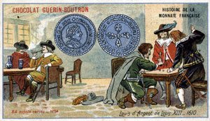 Serie Histoire de la Monnaie Française, veröffentlicht von Chocolat Guérin Boutron. Chromolithographie des 19. Jahrhunderts. Silber-Louis von Ludwig XIII. im Jahr 1610