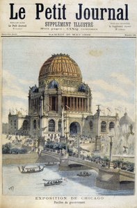 Ansicht der Chicago-Ausstellung: Der Regierungspalast - in „Le Petit Journal“