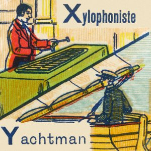 X als Xylophonist Y als Yachtsmann