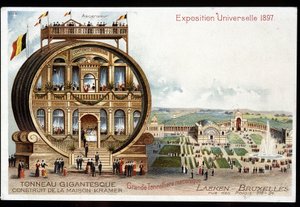 Gigantisches Fass - Maison Kramer - Weltausstellung 1897 in Brüssel