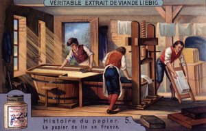 Geschichte des Papiers. 5. Leinenpapier in Frankreich. Liebig Chromolithographie