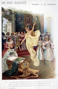 Illustration des Märchens „Riquet mit dem Schopf“ von Charles Perrault (1697): Die Fee verkündet der Königin, dass die Prinzessin, die gerade geboren wurde, so dumm wie schön sein wird. Plakat „Au bon marché“ aus dem 19. Jahrhundert