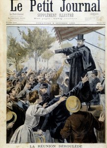 Das Deroulede-Treffen. Rede von Paul Deroulede (1846-1914), einem der Gründer der Liga der Patrioten - in „The Petity Journal“ vom Okt. 1898 von Unknown artist