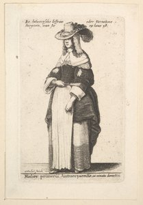 Mulier primaria Antuerpiensis, in ornatus domestica Dame von Antwerpen in häuslicher Kleidung, 1625-77