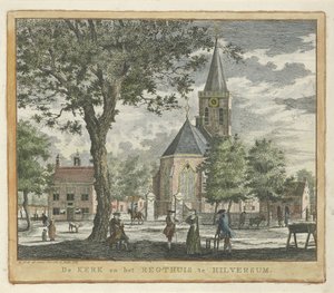 Kirche und Gerichtshaus in Hilversum im Jahr 1762 (vor dem Brand von 1766)