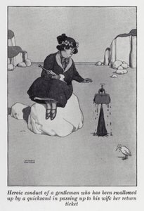 Heroisches Verhalten eines Gentlemans, der von Treibsand verschluckt wurde, als er seiner Frau ihr Rückfahrtticket reichte von William Heath Robinson