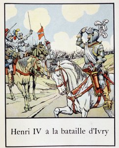 Henri IV (1553 - 1610) in der Schlacht von Ivry im Jahr 1590 - in „Petite histoire de France“ von Jacques Bainville, ed. Mane
