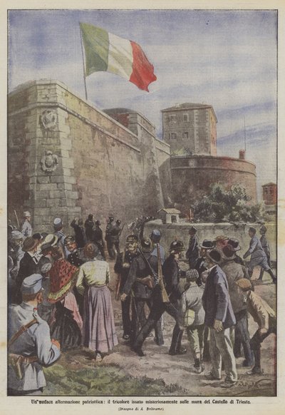 Eine kühne patriotische Bekundung, die Trikolore, die geheimnisvoll auf den Mauern der Burg von Triest gehisst wurde von Achille Beltrame