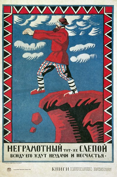 UdSSR „Ein Analphabet ist wie ein Blinder“, Manifest von Aleksei Radakov (1877-1942) für die Alphabetisierungskampagne von Aleksei Aleksandrovich Radakov