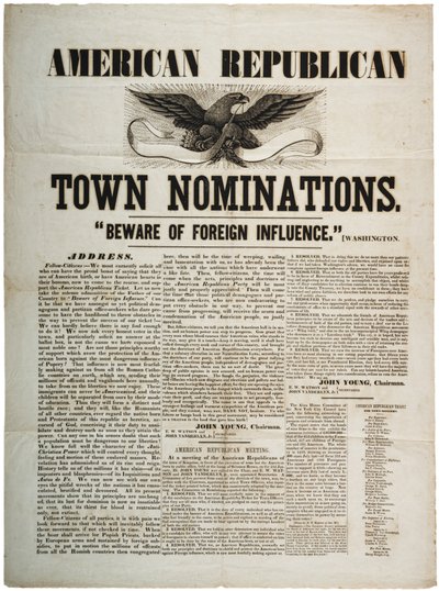 Amerikanische Republikanische Stadtnominierungen: Hüte dich vor ausländischem Einfluss, ca. 1845 von American School