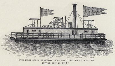 Das erste Dampffährboot war die Over, die ihre erste Fahrt im Jahr 1812 machte von American School