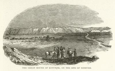 Der Große Hügel von Koyunjik, auf dem Gelände von Ninive von American School