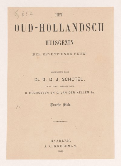 Titelseite für: Gillis Dyonisius Jacobus Schotel, Das alt-holländische Familienleben, Zweites Stück, 1868 von Anonymous