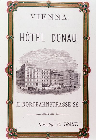 Werbeplakat für Hotel Donau in Wien, Österreich 1874, Privatbesitz von Anonymous Anonymous
