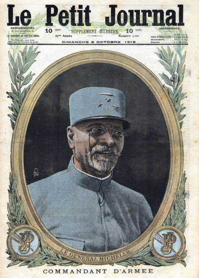 Erster Weltkrieg 1914-1918. Porträt von General Joseph Alfred Micheler (1861-1931). In „Le Petit Journal“, am 8.10.1916 von Anonymous Anonymous