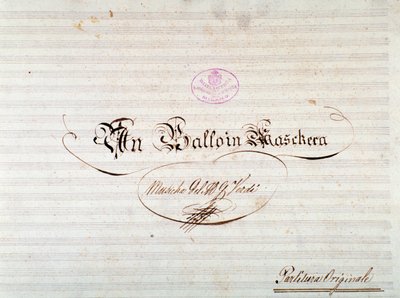 Titelseite der Erstausgabe der Partitur von Un ballo in maschera, Oper von Giuseppe Verdi von Anonymous Anonymous