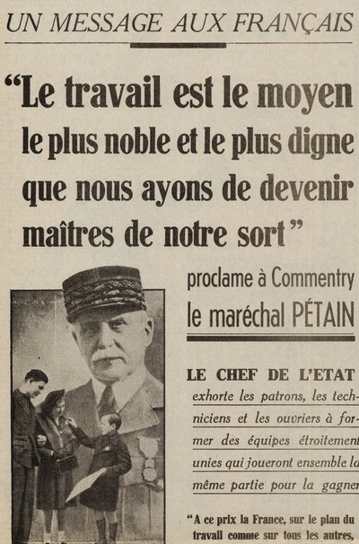 Botschaft an die Franzosen verkündet einen Kommentar von Marschall Petain: „Arbeit ist der edelste und würdigste Weg, den wir haben, um unser Schicksal zu meistern“ in „le petit Parisien“ 2. Mai 1941 von Anonymous Anonymous