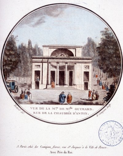 Ansicht des Hauses von Mademoiselle Guimard, rue de la chaussée d