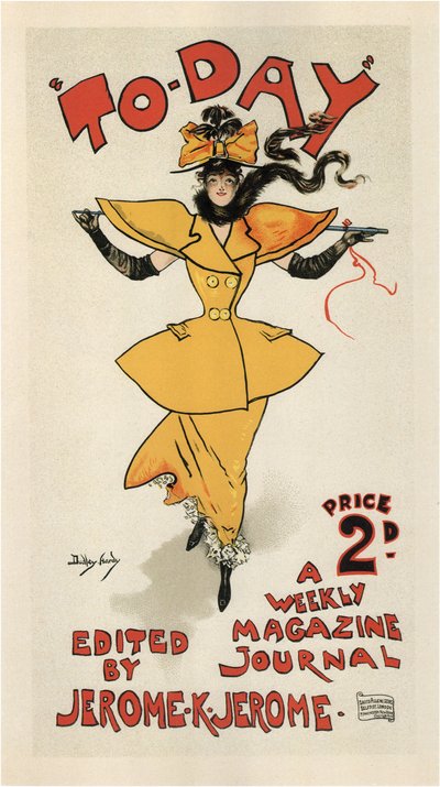 Journal To-Day, herausgegeben von Jerome K. Jerome, Poster, 1895 von Dudley Hardy