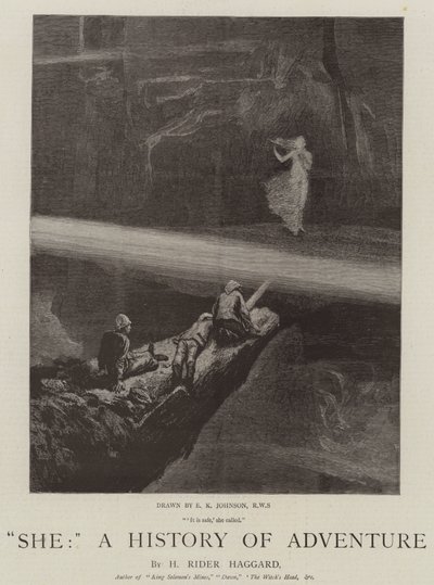 Sie, Eine Geschichte des Abenteuers von Edward Killingworth Johnson