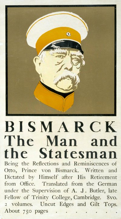 Bismarck: Der Mann und der Staatsmann, Poster mit Porträtbüste von Otto von Bismarck (1815-1898), deutscher Staatsmann, und Werbung für Bismarcks Memoiren von Edward Penfield