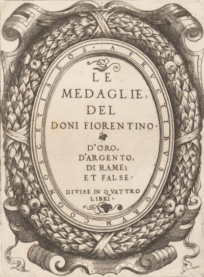 Titelblatt: Le Medaglie del Doni Fiorentino, ca. 1548 von Enea Vico