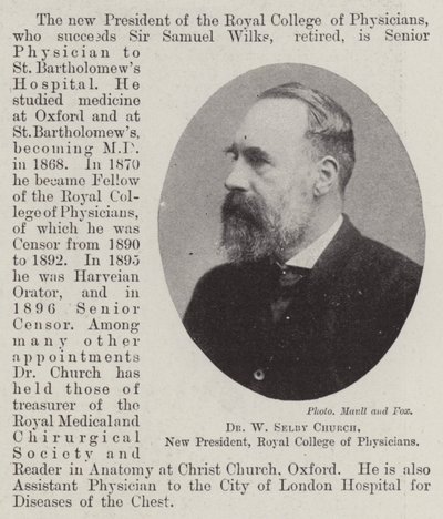 Dr. W Selby Church, neuer Präsident des Royal College of Physicians von English Photographer